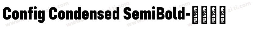 Config Condensed SemiBold字体转换